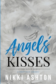 Angels' Kisses - Book #2 of the Connor's