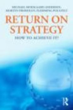 Hardcover Return on Strategy: How to Achieve It! Book