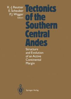 Paperback Tectonics of the Southern Central Andes: Structure and Evolution of an Active Continental Margin Book