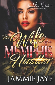 Paperback The Wife Of A Memphis Hustler: An African American Romance Novel Book