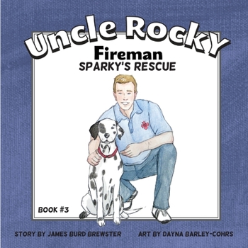 Paperback Uncle Rocky, Fireman: Sparky's Rescue Book