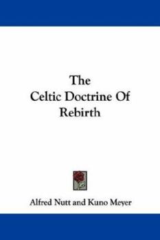 Paperback The Celtic Doctrine Of Rebirth Book