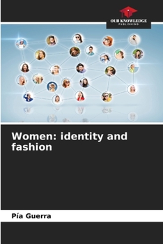 Women: identity and fashion