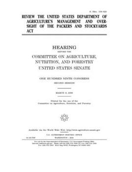 Paperback Review the United States Department of Agriculture's management and oversight of the Packers and Stockyards Act Book