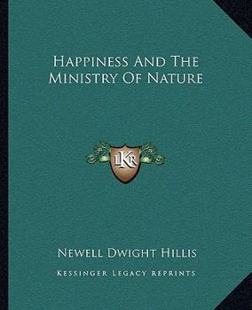 Happiness And The Ministry Of Nature