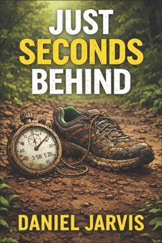 Paperback Just Seconds Behind Book
