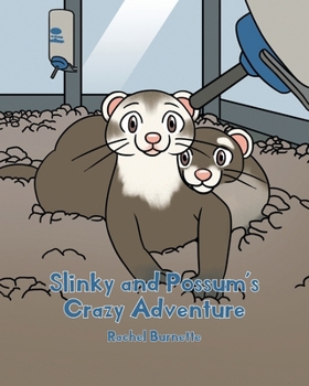 Paperback Slinky and Possum's Crazy Adventure Book
