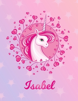 Isabel: Unicorn Large Blank Primary Handwriting Learn to Write Practice Paper for  Girls | Pink Purple Magical Horse Personalized Letter I Initial ... Learning | Use Imagination to Create Tales