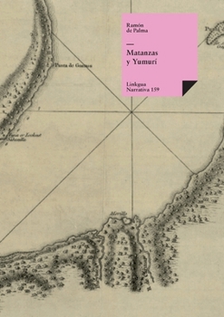 Paperback Matanzas y Yumurí [Spanish] Book