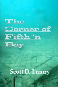 Paperback The Corner of Fifth 'n Bay Book