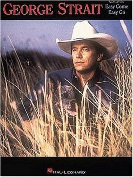 Paperback George Strait - Easy Come Easy Go Book