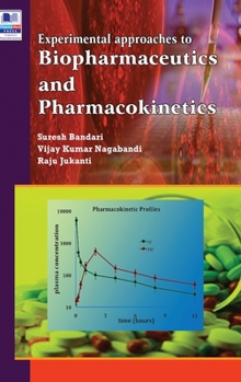 Hardcover Experimental Approaches to Biopharmaceutics and Pharmacokinetics Book