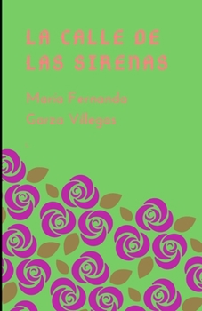 Paperback La calle de las sirenas [Spanish] Book
