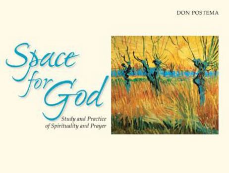 Paperback Space for God: The Study and Practice of Spirituality and Prayer Book