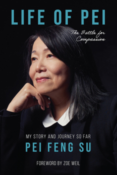 Paperback Life of Pei: The Battle for Compassion Book