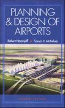 Hardcover Planning and Design of Airports, 4/E Book