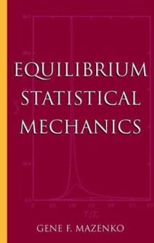 Hardcover Equilibrium Statistical Mechanics Book