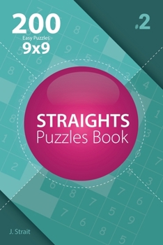 Paperback Straights - 200 Easy Puzzles 9x9 (Volume 2) Book