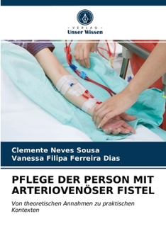 Paperback Pflege Der Person Mit Arteriovenöser Fistel [German] Book