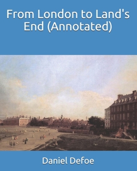 Paperback From London to Land's End (Annotated) Book