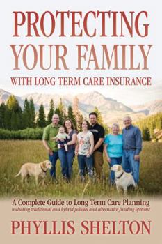 Paperback Protecting Your Family with Long-Term Care Insurance Book