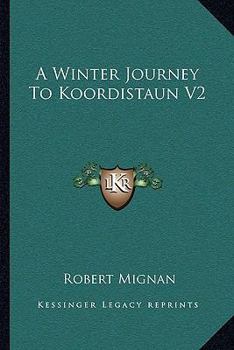 Paperback A Winter Journey To Koordistaun V2 Book