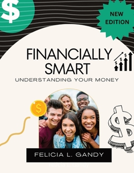 Paperback Financially Smart: Understanding Your Money Book