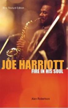 Hardcover Joe Harriott: Fire in His Soul Book