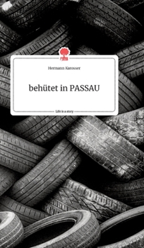 Hardcover behütet in PASSAU. Life is a Story [German] Book