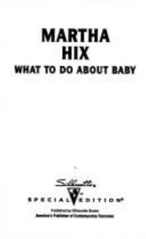 Mass Market Paperback What to Do about Baby Book