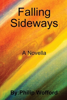Paperback Falling Sideways A Novella Book