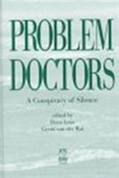 Hardcover Problem Doctors: A Conspiracy of Silence Book