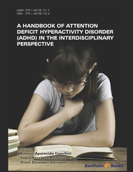 Paperback Handbook of Attention Deficit Hyperactivity Disorder (ADHD) in the Interdisciplinary Perspective Book