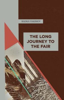 Paperback The Long Journey to the Fair Book