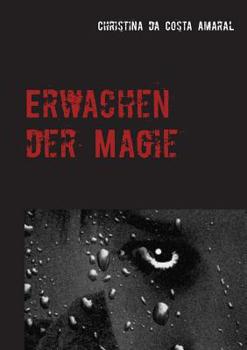 Paperback Erwachen der Magie [German] Book