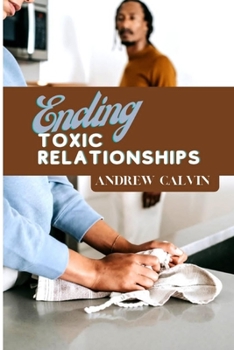 Paperback Ending toxic relationships [Large Print] Book