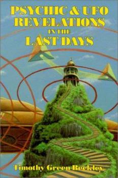 Paperback Psychic and UFO Revelations in the Last Days Book