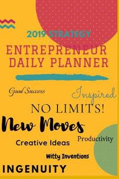 Paperback 2019 Entrepreneurs Daily Planner Book
