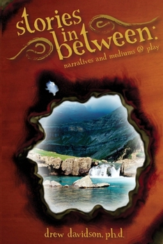 Paperback stories in between: narratives and mediums @ play Book