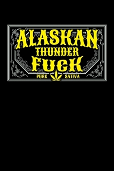 Paperback Alaskan Thunder Fuck: Graph Paper Journal / Notebook / Diary Gift - 6"x9" - 120 pages - Graph Paper - 5mm x 5mm - Matte Cover Book