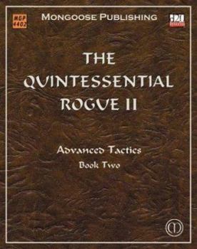 Paperback The Quintessential Rogue II: Advanced Tactics Book