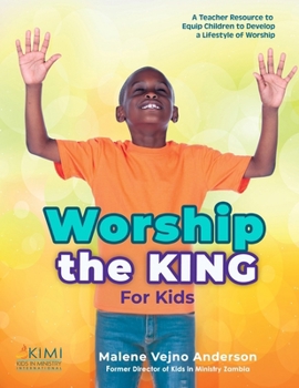 Paperback Worship the King (For Kids) Book