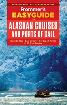 Paperback Frommer's EasyGuide to Alaskan Cruises and Ports of Call Book