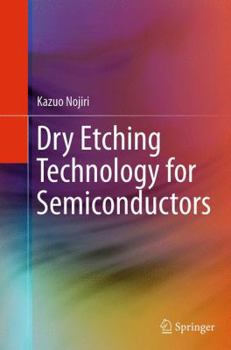 Paperback Dry Etching Technology for Semiconductors Book