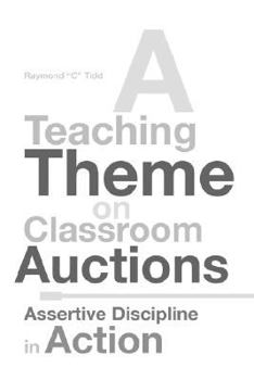 Paperback A Teaching Theme on Classroom Auctions Book