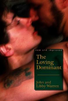 Paperback The (New and Improved) Loving Dominant Book