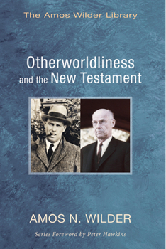 Paperback Otherworldliness and the New Testament Book