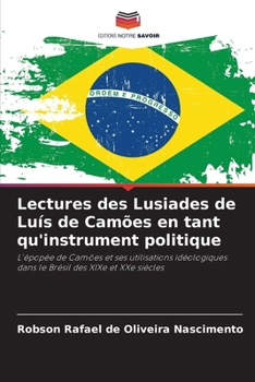 Paperback Lectures des Lusiades de Luís de Camões en tant qu'instrument politique [French] Book