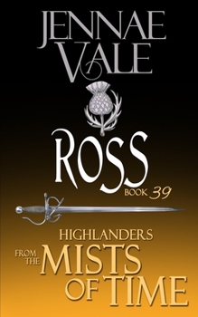 Paperback Ross: A Highlander Novella: Book 39 The Ghosts of Culloden Moor Book