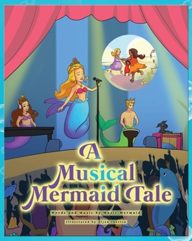 Paperback A Musical Mermaid Tale Book